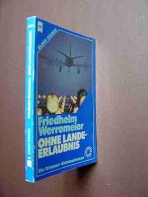 Seller image for Ohne Landeerlaubnis. Ein Trimmel-Kriminalroman. for sale by Antiquariat Tarter, Einzelunternehmen,