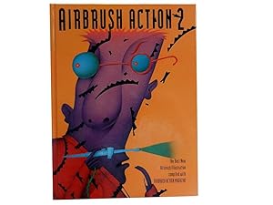 Airbrush Action 2: The Best New Airbrush Illustration