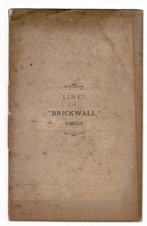 Lines to "Brickwall," Sussex [cover title]