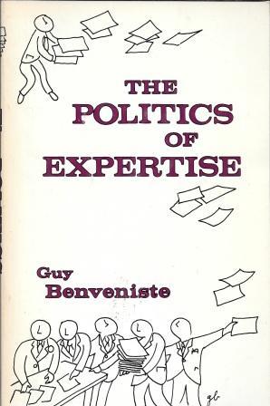 Imagen del vendedor de The Politics of Expertise a la venta por Works on Paper