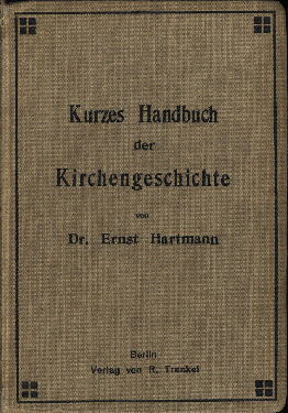 Bild des Verkufers fr Kurzes Handbuch der Kirchengeschichte. fr Theologen und Religionslehrer. zum Verkauf von Antiquariat ExLibris Erlach Eberhard Ott