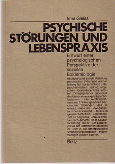 Psychische Störungen und Lebenspraxis. Entwurf einer psychologischen Perspektive der sozialen Epi...