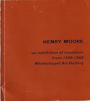 Bild des Verkufers fr Henry Moore. An Exhibition of Sculpture from 1959 - 1960. zum Verkauf von Antiquariat ExLibris Erlach Eberhard Ott