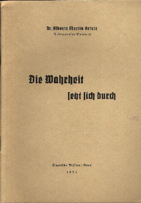 Imagen del vendedor de Die Wahrheit setzt sich durch. a la venta por Antiquariat ExLibris Erlach Eberhard Ott