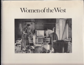 Bild des Verkufers fr Women of the West. zum Verkauf von Antiquariat ExLibris Erlach Eberhard Ott