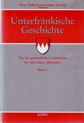 Imagen del vendedor de Unterfrnkische Geschichte. Band 1. Von der germanischen Landnahme bis zum hohen Mittelalter. a la venta por Antiquariat ExLibris Erlach Eberhard Ott