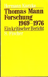 Seller image for Thomas Mann Forschung 1969 - 1976. Ein kritischer Bericht. for sale by Antiquariat ExLibris Erlach Eberhard Ott