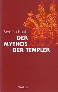 Der Mythos der Templer.