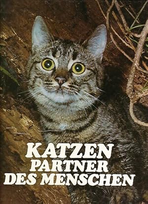 Seller image for Katzen - Partner des Menschen. for sale by Antiquariat ExLibris Erlach Eberhard Ott