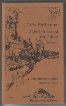 Zärtlich kreist die Faust : Gedichte. Offsetlithographien Sascha Juritz, Pfaffenweiler Literatur, 26