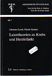 Imagen del vendedor de Laientheorien zu Krebs und Herzinfarkt. Medizinische Psychologie Band 7. a la venta por Antiquariat ExLibris Erlach Eberhard Ott