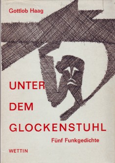 Imagen del vendedor de Unter dem Glockenstuhl. Fnf Funkgedichte. a la venta por Antiquariat ExLibris Erlach Eberhard Ott