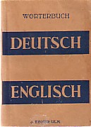 Wörterbuch Deutsch - Englisch mit Aussprachebezeichnung. Teil I: Allgemeines Wörterverzeichnis mi...