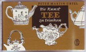 Bild des Verkufers fr Die Kunst, Tee zu trinken. BLV Kochbuchreihe fr Genieer. zum Verkauf von Antiquariat ExLibris Erlach Eberhard Ott