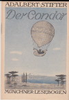 Seller image for Der Condor. - Mnchner Lesebogen Nr. 4. Herausgegeben von Walter Schmidkunz. for sale by Antiquariat ExLibris Erlach Eberhard Ott