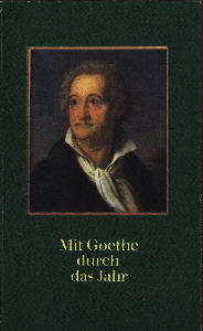 Bild des Verkufers fr Mit Goethe durch das Jahr 1982. Ein Kalender fr das Jahr 1982. zum Verkauf von Antiquariat ExLibris Erlach Eberhard Ott