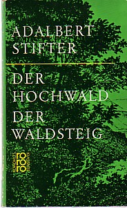Seller image for Der Hochwald. - Der Waldsteig. Rowohlts Klassiker der Literatur und der Wissenschaft, Deutsche Literatur Band 10. for sale by Antiquariat ExLibris Erlach Eberhard Ott