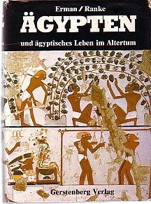 Seller image for gypten und gyptisches Leben im Altertum. Neu bearbeitet von Hermann Ranke. for sale by Antiquariat ExLibris Erlach Eberhard Ott