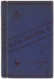 Imagen del vendedor de Die Insel Fhr. von O. C. Nerong, Lehrer in Dollerup. a la venta por Antiquariat ExLibris Erlach Eberhard Ott