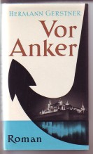 Seller image for Vor Anker : Roman. for sale by Antiquariat ExLibris Erlach Eberhard Ott