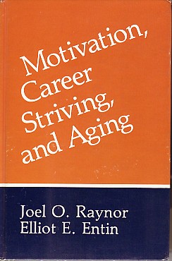 Motivation, Career, Striving, and Aging.