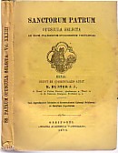 Prudentii Apotheosis et Coelii Sedulii. Carmen Paschale. Sanctorum Patrum - Opuscula Selecta; Vol...