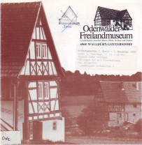 Das Odenwälder Freilandmuseum Gottersdorf. Landschaften zwischen Rhein, Neckar und Tauber.