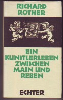 EIN KÜNSTLERLEBEN ZWISCHEN MAIN UND REBEN. Signiert! - Einleitung und Ausklang von Bruno Rottenba...