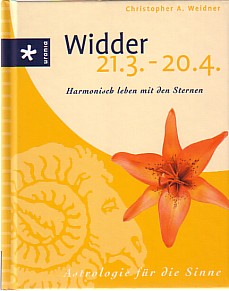 Image du vendeur pour Widder. Harmonisch leben mit den Sternen. mis en vente par Antiquariat ExLibris Erlach Eberhard Ott