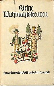 Imagen del vendedor de Kleine Weihnachtsfreuden. Von weihnachtlichen Buchen im deutschen Haus. a la venta por Antiquariat ExLibris Erlach Eberhard Ott