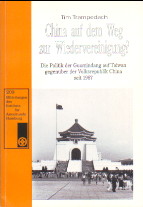 China auf dem Weg zur Wiedervereinigung? Die Politik der Guomindang auf Taiwan gegenüber der Volk...