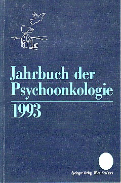 Bild des Verkufers fr Jahrbuch der Psychoonkologie 1993. zum Verkauf von Antiquariat ExLibris Erlach Eberhard Ott