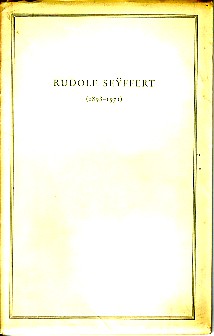 Nachruf und Gedenkrede auf Rudolf Seyffert (1893-1971).