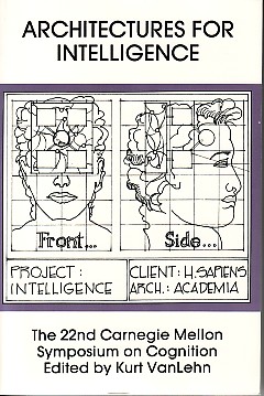 Seller image for Architectures for intelligence. The 22nd Carnegie Mellon Symposium on Cognition. for sale by Antiquariat ExLibris Erlach Eberhard Ott