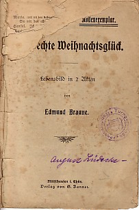 Seller image for Das rechte Weihnachtsglck. Lebensbild in 2 Akten. for sale by Antiquariat ExLibris Erlach Eberhard Ott