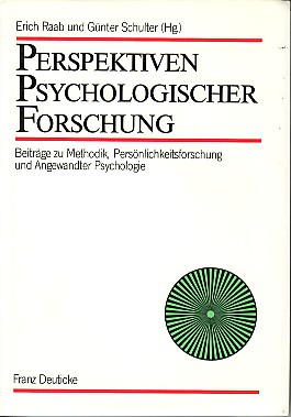 Bild des Verkufers fr Perspektiven psychologischer Forschung. Beitrge zur Methodik, Persnlichkeitsforschung und Angewandter Psychologie. Festschrift zum 65. Geburtstag von Erich Mittenecker. zum Verkauf von Antiquariat ExLibris Erlach Eberhard Ott