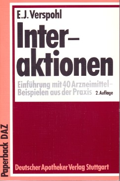 Bild des Verkufers fr Interaktionen. Einfhrung mit 40 Arzneimittelbeispielen aus der Praxis. zum Verkauf von Antiquariat ExLibris Erlach Eberhard Ott