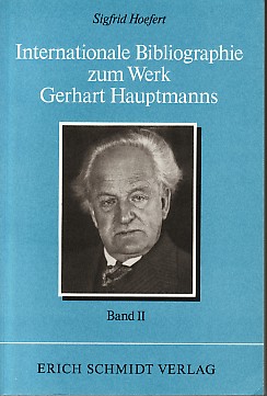 Seller image for Internationale Bibliographie zum Werk Gerhart Hauptmanns Bd. 2. for sale by Antiquariat ExLibris Erlach Eberhard Ott