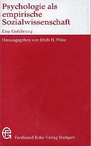 Bild des Verkufers fr Psychologie als empirische Sozialwissenschaft. Eine Einfhrung. zum Verkauf von Antiquariat ExLibris Erlach Eberhard Ott