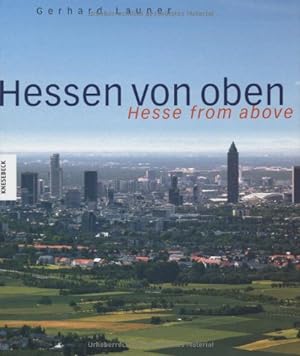 Seller image for Hessen von oben = Hesse from above. Mit Texten von Thomas F. Klein. Transl. from the German by Erwin Fink for sale by Antiquariat ExLibris Erlach Eberhard Ott