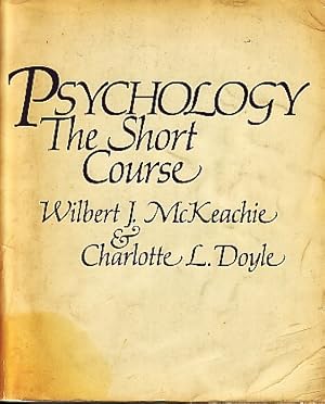 Imagen del vendedor de Psychology: The Short Course. a la venta por Antiquariat ExLibris Erlach Eberhard Ott