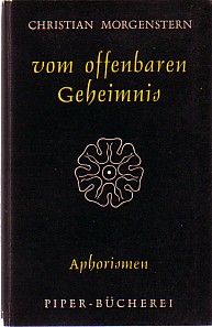 Bild des Verkufers fr Vom offenbaren Geheimnis. Aphorismen - ausgewhlt aus "Stufen" von Margarete Morgenstern. zum Verkauf von Antiquariat ExLibris Erlach Eberhard Ott