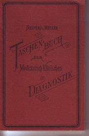 Seller image for Taschenbuch der medicinisch-klinischen Diagnostik. von Otto Seifert u. Friedrich Mller for sale by Antiquariat ExLibris Erlach Eberhard Ott