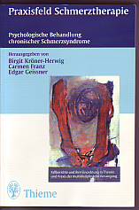 Bild des Verkufers fr Praxis Schmerztherapie - Psychologische Behandlung chronischer Schmerzsyndrome. Fallberichte und ihre Einordnung in Theorie und Praxis der multidisziplinren Versorgung. zum Verkauf von Antiquariat ExLibris Erlach Eberhard Ott