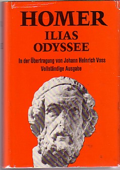 Imagen del vendedor de Homer - Ilias und Odyssee. In der bertragung von Johann Heinrich Voss. a la venta por Antiquariat ExLibris Erlach Eberhard Ott