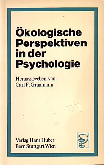 Bild des Verkufers fr kologische Perspektiven in der Psychologie. zum Verkauf von Antiquariat ExLibris Erlach Eberhard Ott