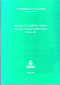 Imagen del vendedor de Federico Garca Lorca. Actas del Coloquio Internacional. Wrzburg 1998. a la venta por Antiquariat ExLibris Erlach Eberhard Ott