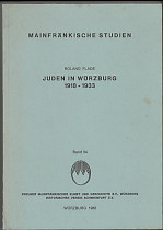 Image du vendeur pour Juden in Wrzburg 1918 - 1933. Mainfrnkische Studien Band 34. - Zugleich philosophische Dissertation Wrzburg 1984. mis en vente par Antiquariat ExLibris Erlach Eberhard Ott