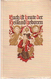 Euch ist heute der Heiland geboren. Des Bruder Egidius Büchlein vom Weihnachtsjubel der Hirten.