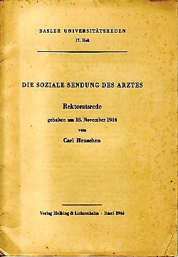 Immagine del venditore per Die soziale Sendung des Arztes. Rektoratsrede gehalten am 18. November 1944. venduto da Antiquariat ExLibris Erlach Eberhard Ott